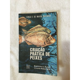 Livro Criação Prática De Peixes Cirilo Machado A001