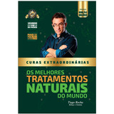 Livro Curas Extraordinárias Manual De Tratamentos Naturais