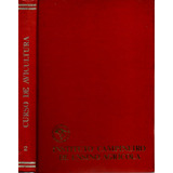 Livro Curso De Avicultura, Volume 2, Instituto Campineiro De Ensino Agrícola