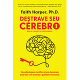 Livro Destrave Seu Cérebro