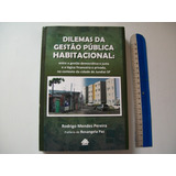 Livro Dilemas Gestão Pública Habitacional Rodrigo M Jundiaí 
