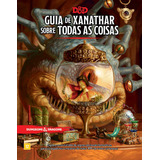 Livro Dungeons Dragons Guia Xanathar Para Todas Coisas - Rpg