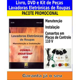 Livro E Dvd Aula Lavadoras Roupas Manutenção Kit Peças. 110v