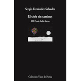 Livro El Cielo Sin Caminos De Fernández Salvador, Sergio Vis
