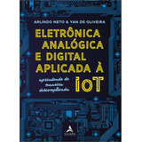 Livro Eletrônica Analógica E Digital Aplicada À Iot