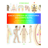 Livro Enciclopédia De Anatomia Do Corpo Sutil