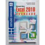 Livro Estudo Dirigido Excel 2010 Avançado - Microsoft Ofice