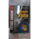 Livro Estudo Dirigido Microsoft Windows Vista Ultimate - Joao Carlos N G Manzano Andre Luiz N G Manzano C7b4 2008 1ed [0000]