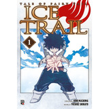 Livro Fairy Tail - Ice Trail - Vol. 1