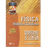Livro Física: História E Cotidiano V Ramos, Clinton Már