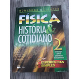 Livro Física História & Cotidiano 2 Bonjorno E Clinton