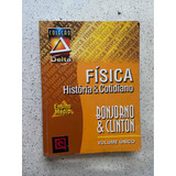 Livro Física História Cotidiano Ensino Médio Volume Único