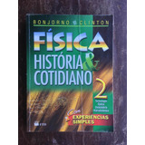 Livro Física História E Cotidiano 2 Termologia Bonjorno 2003