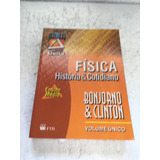 Livro Física História E Cotidiano Bonjorno Ed Ftd G180