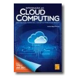Livro Fisico - Introdução Ao Cloud Computing - Iaas, Paas, Saas, Tecnologia, Conceito E Modelos De Negócio
