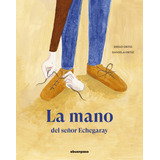 Livro Fisico - La Mano Del Señor Echegaray
