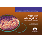 Livro Fisico - Principales Retos En Avicultura. Nutrición E Integridad De La Barrera Intestinal