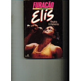 Livro Furacão Elis - Regina Echeverria - 363 Paginas