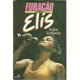 Livro Furacao Elis - Regina Echeverria [1983]
