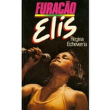 Livro Furacão Elis - Regina Echeverria [1985]