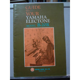 Livro Guia E Catalogo Orgão Yamaha Electone B 20r