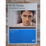Livro Hp 12c Prestige - Calculadora Financeira 