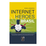 Livro Internet Heroes Brasil
