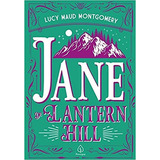 Livro Jane De Lantern Hill - Lucy Maud Montgomery [2021]