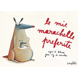 Livro Le Mie Marchelle Preferite - Ita De De Lestrade Agnes