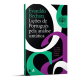 Livro Lições De Português Pela Análise Sintática - 21ª Edição - Com Exercícios Resolvidos - Evanildo Bechara (2023)