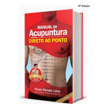 Livro Manual De Acupuntura Direto Ao Ponto Mtc