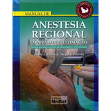 Livro Manual De Anestesia Regional Em Animais De Estimação