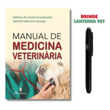 Livro Manual De Medicina Veterinária + Lanterna Clínica Veterinária