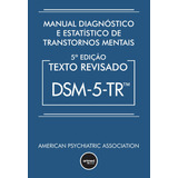 Livro Manual Diagnóstico E Estatístico De Transtornos Mentai