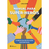 Livro Manual Para Super-heróis