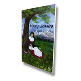 Livro Mary Jones E Sua Bíblia A História Da Menina Galesa