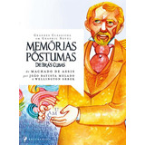 Livro Memorias Postumas Bras Cubas - Col. Grandes Classi - Joao Batista Melado [2010]