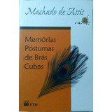 Livro Memórias Póstumas De Brás Cubas /2010
