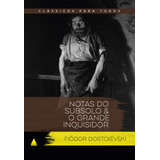 Livro Notas Do Subsolo - Clássico Para Todos