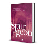 Livro O Grande Deus 8 Sermões Em Provérbios Sobre A Grandeza, A Glória, O Amor E A Fidelidade Do Senhor