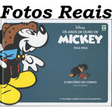 Livro Os Anos De Ouro De Mickey Volume 13 (1942-1943) O Mistério Do Corvo E Outras Histórias - Hq Gibi, Capa Dura