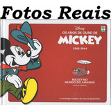 Livro Os Anos De Ouro De Mickey Volume 14 (1943-1944) Mickey No Mundo Do Amanhã E Outras Histórias - Hq Gibi, Capa Dura