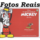 Livro Os Anos De Ouro De Mickey Volume 2 (1931-1932) Mickey No Circo E Outras Histórias - Hq Gibi, Capa Dura
