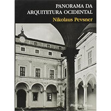 Livro Panorama Da Arquitetura Ocidental - Nikolaus Pevsner [2002]