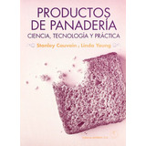 Livro Productos De Panadería De Stanley Cauvain, Linda Young