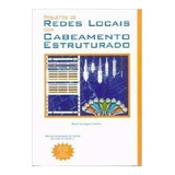 Livro Projetos De Redes Locais Com Cabeamento Estruturado - Paulo Eustáquio Coelho [2003]
