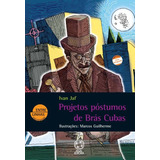Livro Projetos Póstumos De Brás Cubas - Ivan Jaf [2009]