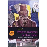 Livro Projetos Póstumos De Brás Cubas- Entre Linhas - Ivan Jaf [2009]