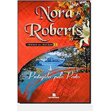 Livro Protegido Pelo Porto - Trilogia Da Gratidão 3 - Nora Roberts [2006]