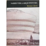 Livro Saber Ver A Arquitetura - Bruno Zevi [2002]